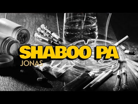 SHABOO PA (Lyrics) - Jonas | Prod. By Blast Beats