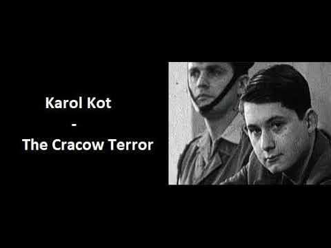 Karol Kot - The Cracow Terror
