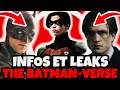 THE BATMAN 2 LES LEAKS QUI CHANGENT TOUT ! (Robin, Joker, etc…)