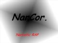NarCor - Это только начало [ реп про наркотики ] 