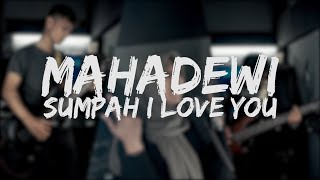 Download lagu MahaDewi - Sumpah I Love You [Covered by Second Team ft Rini Safitri] [Rock/Metal Style] mp3