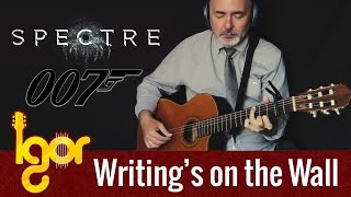 SPECTRE [ James Bond ] meets classical fingerstyle guitar