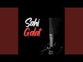 Sahi Galat