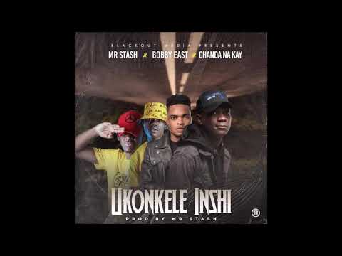 MR STASH FT BOBBY EAST CHANDA NA KAY