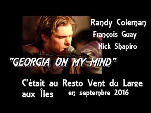 Randy Coleman - Georgia - François Guay, Nick Shapiro - Resto Vent du Large