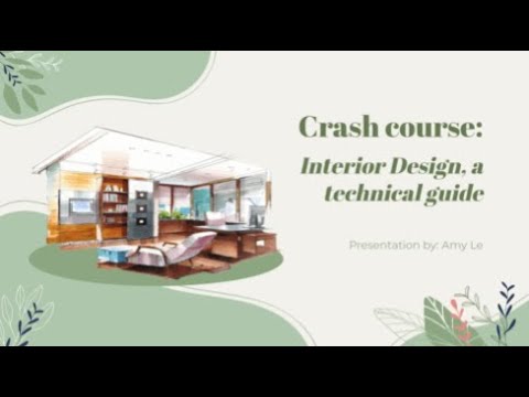 Crash Course: Interior Design - A Technical Guide