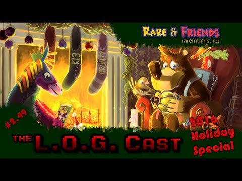 L.O.G. Cast - Episode 2.49: 2016 Holiday Special