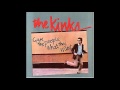The Kinks - Destroyer + Lyrics! 