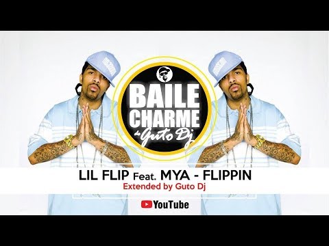 Lil Flip feat Mya - Flippin (Guto Dj Extended)