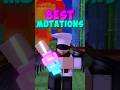 THE BEST MUTATIONS IN GROW A GARDEN Growagarden Roblox