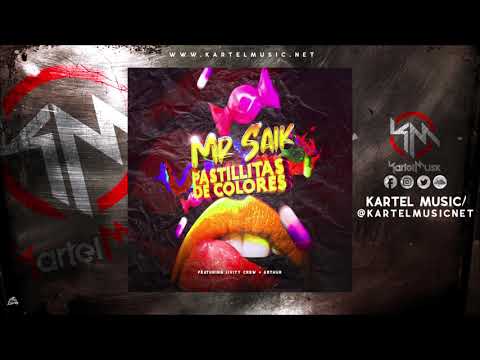 Mr Saik Ft Arthur & Livity Crew - Pastillitas De Colores (Audio Oficial)