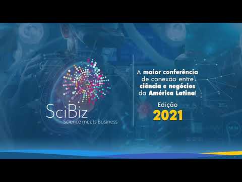 , title : '#SciBiz2021 | Painel: Oportunidades de conexão e negócios para pequenos negócios de base tecnológica