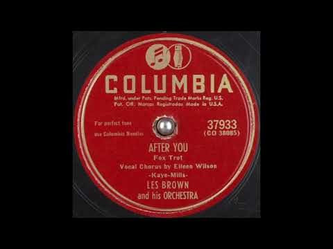 Les Brown & his orchestra - After You (1947)