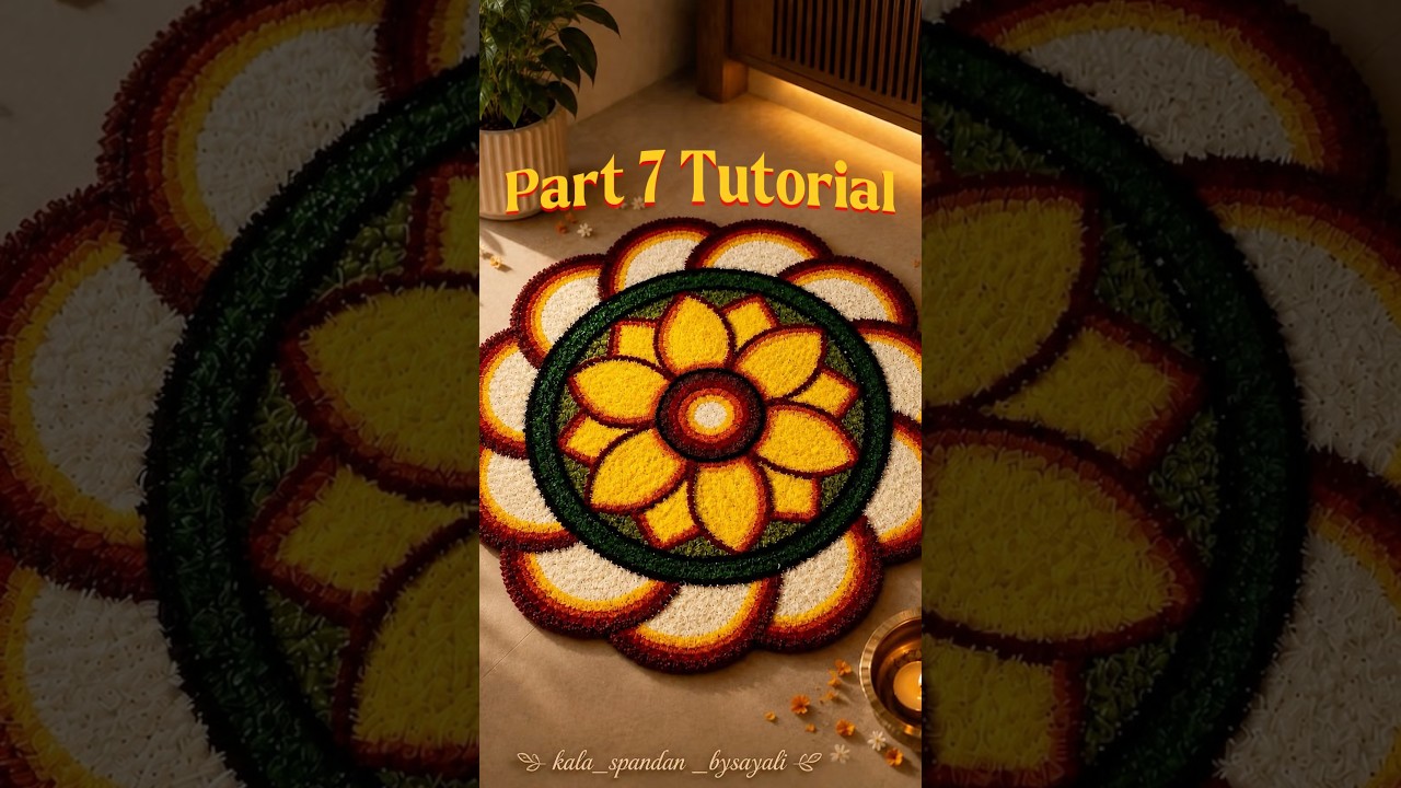 Part 7 , Easy pookalam design
