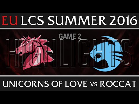 Unicorns of Love vs Roccat Game 2 Highlights, Week 8 EU LCS Day 2 Summer 2016 - UOL vs ROC G2