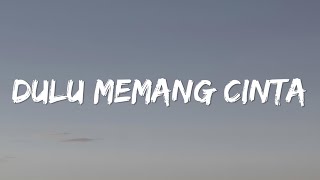 Download lagu Dulu Memang Cinta - Putri Tanjung ft. Mario G Klau (Lyrics) mp3