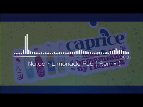 Natoo - Limonade Pub Remix 2020