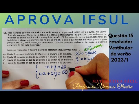 Aprova IFSUL - Resolução da questão 15 do vestibular de verão 2023/1 - Sistema de equações do 1 grau