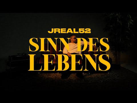JREAL52 - Sinn des Lebens (Prod. by Jreal52)(Offizielles Video)