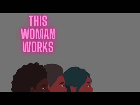 This Woman Works- Multitalented and Multi-Hyphenated (Ft. Nicki Mayo) #BlackGirlMagic