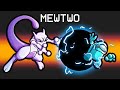 MEWTWO Pokemon Mod In Among Us
