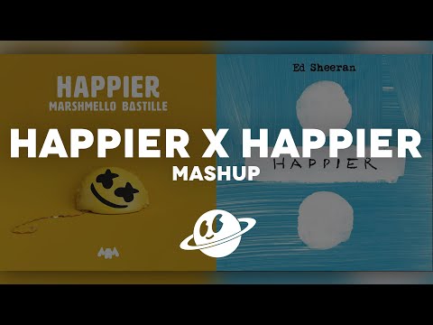 HAPPIER x HAPPIER [Mashup] | Marshmello, Ed Sheeran, Bastille