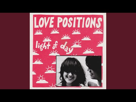 Light Of Day - Love Positions