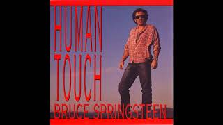 Bruce Springsteen - Human Touch (HQ)