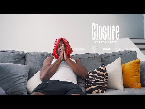 4Block Flame - Closure (Official Video) | Shot by Elite Media
