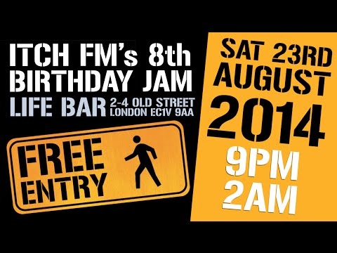 Itch FM 8th Birthday Jam 2014