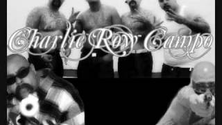 Charlie Row Campo Long Time Gone