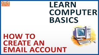 Learn Computer Basics || How To Create An Email Account (English) || Digi Teacher