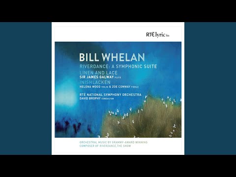 Riverdance, A Symphonic Suite: VI. Slip into Spring