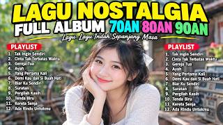 Download lagu LAGU NOSTALGIA TEMBANG KENANGAN FULL ALBUM | ALBUM TERPOPULER 70AN 80AN 90AN mp3 Download lagu LAGU NOSTALGIA TEMBANG KENANGAN FULL ALBUM | ALBUM TERPOPULER 70AN 80AN 90AN mp3