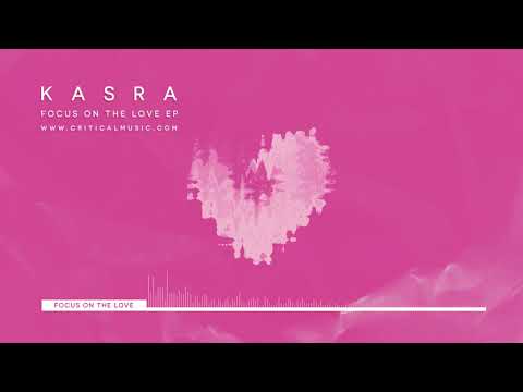 Kasra - Focus On The Love