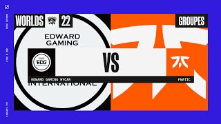 Worlds 2022 - Group Stage - D3 - EDG VS FNC