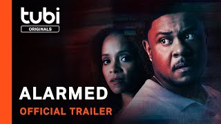 Alarmed | Official Trailer | A Tubi Original