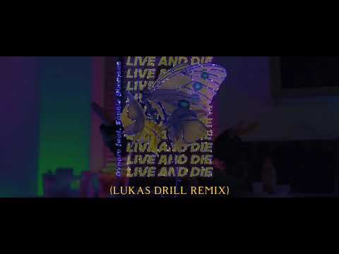 Dynoro feat. Sophie Simmons - Live and Die ( LUKAS DRILL REMIX )