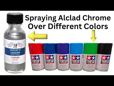 Testing Alclad Chrome Over Different Colors - Tamiya Spray Paint