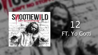 Snootie Wild: 12 ft Yo Gotti