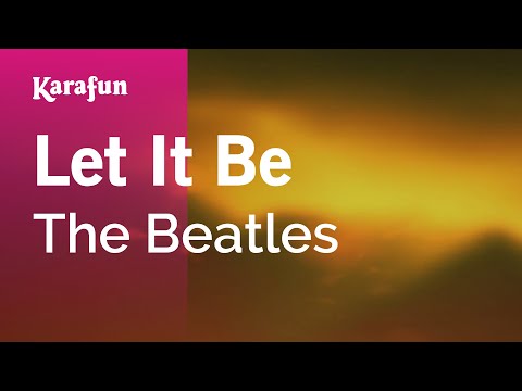 Let It Be - The Beatles | Karaoke Version | KaraFun