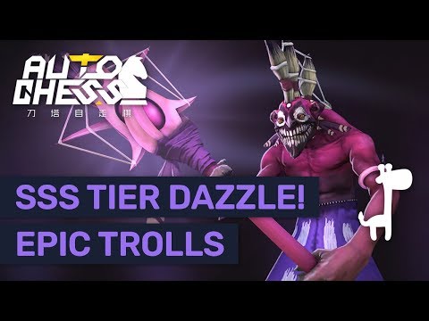 SSS TIER DAZZLE Dota Auto Chess EPIC TROLL WARRIOR  | High Rank Replay Video