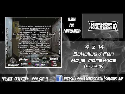 04. Sokollus & Fen - Moja morawica (+DjDługi)