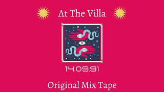 At The Villa (Kooigem). Original Mixtape Retro House Club Belgium. 14-09-1991.