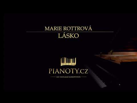 Marie Rottrová - Lásko (klavírní doprovod / karaoke)