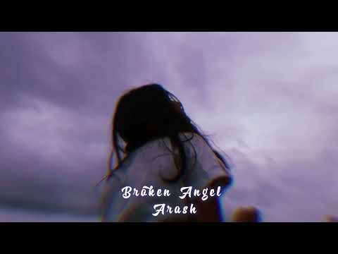 Broken Angel - Arash || Slowed & Reverb || Me Sadia