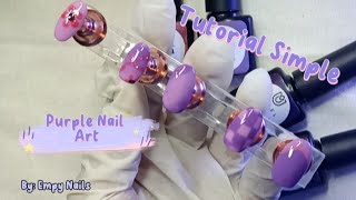 Tutorial Simple Purple Nail Art | by: Empy Nails