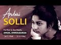 Anbai Solli Tamil Song For The Remembrance Of Angel Dhinakaran