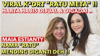 Download lagu DI K*DRT !! MAIA ESTIANTY SARANKAN RATU META HILANGKAN NAMA 'RATU'.. HARTA HABIS DIJUAL & DIGADAI .. mp3 Download lagu DI K*DRT !! MAIA ESTIANTY SARANKAN RATU META HILANGKAN NAMA 'RATU'.. HARTA HABIS DIJUAL & DIGADAI .. mp3