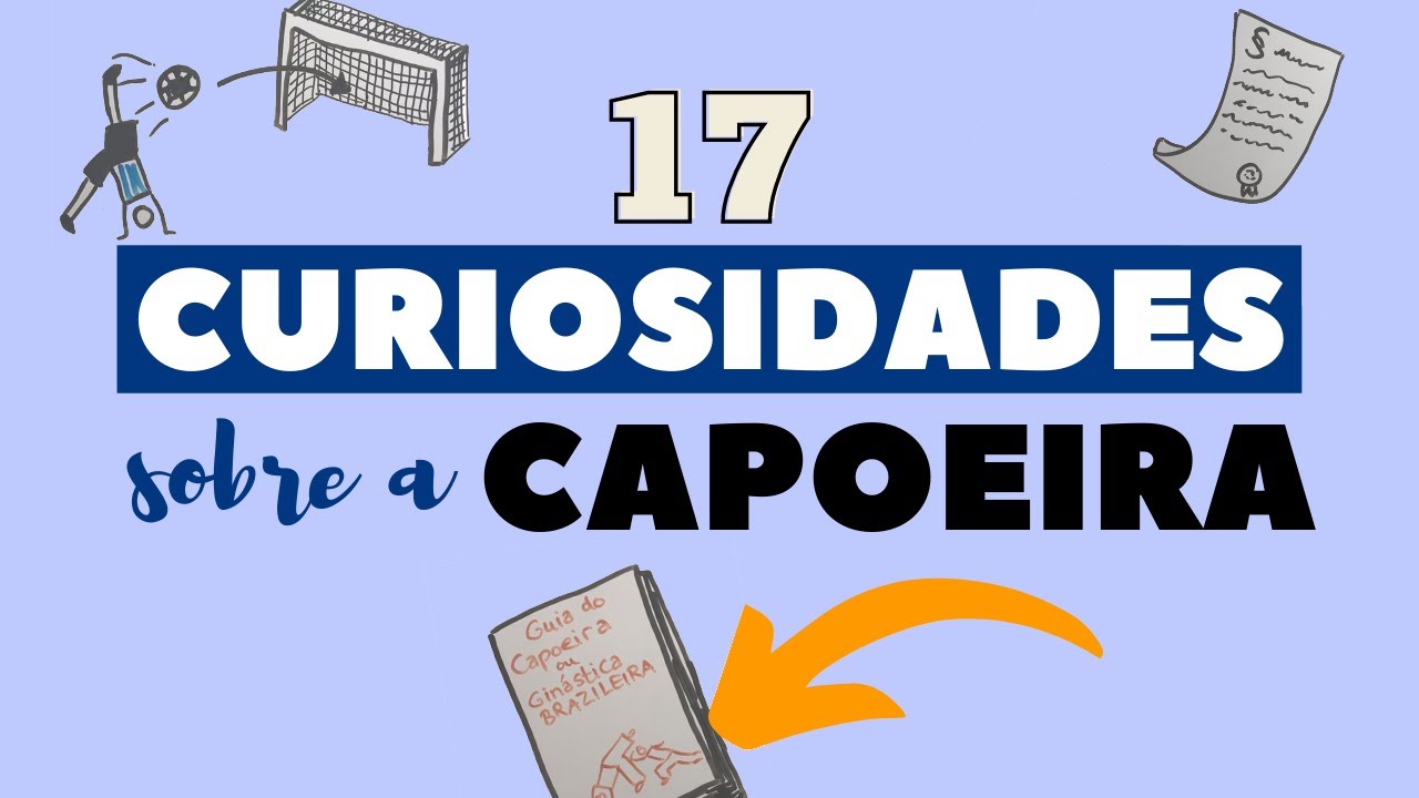 17 curiosidades sobre a Capoeira que pouca gente sabe